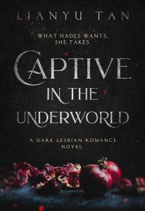 Captive in the Underworld – Lianyu Tan