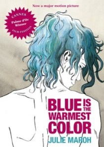 Blue Is The Warmest Color – Julie Maroh