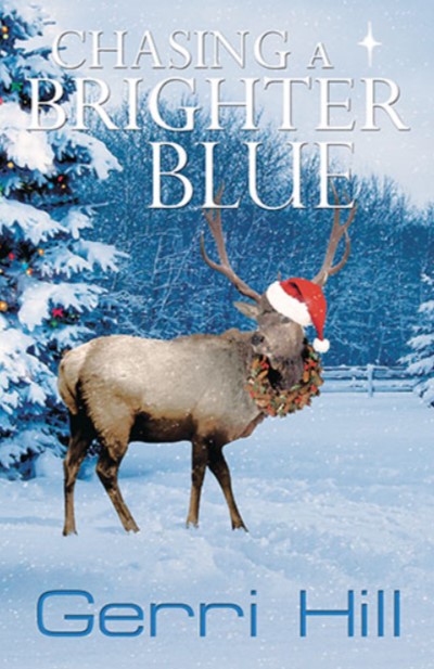 Chasing a Brighter Blue - Gerri Hill - lesfic