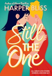 Second Chance Love in ‘Still The One’ by Harper Bliss