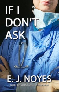 If I don't Ask - E.J. Noyes - lesbian romance