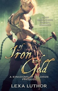 Of Iron and Gold – Lexa Luthor
